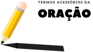 termos acessórios da oração